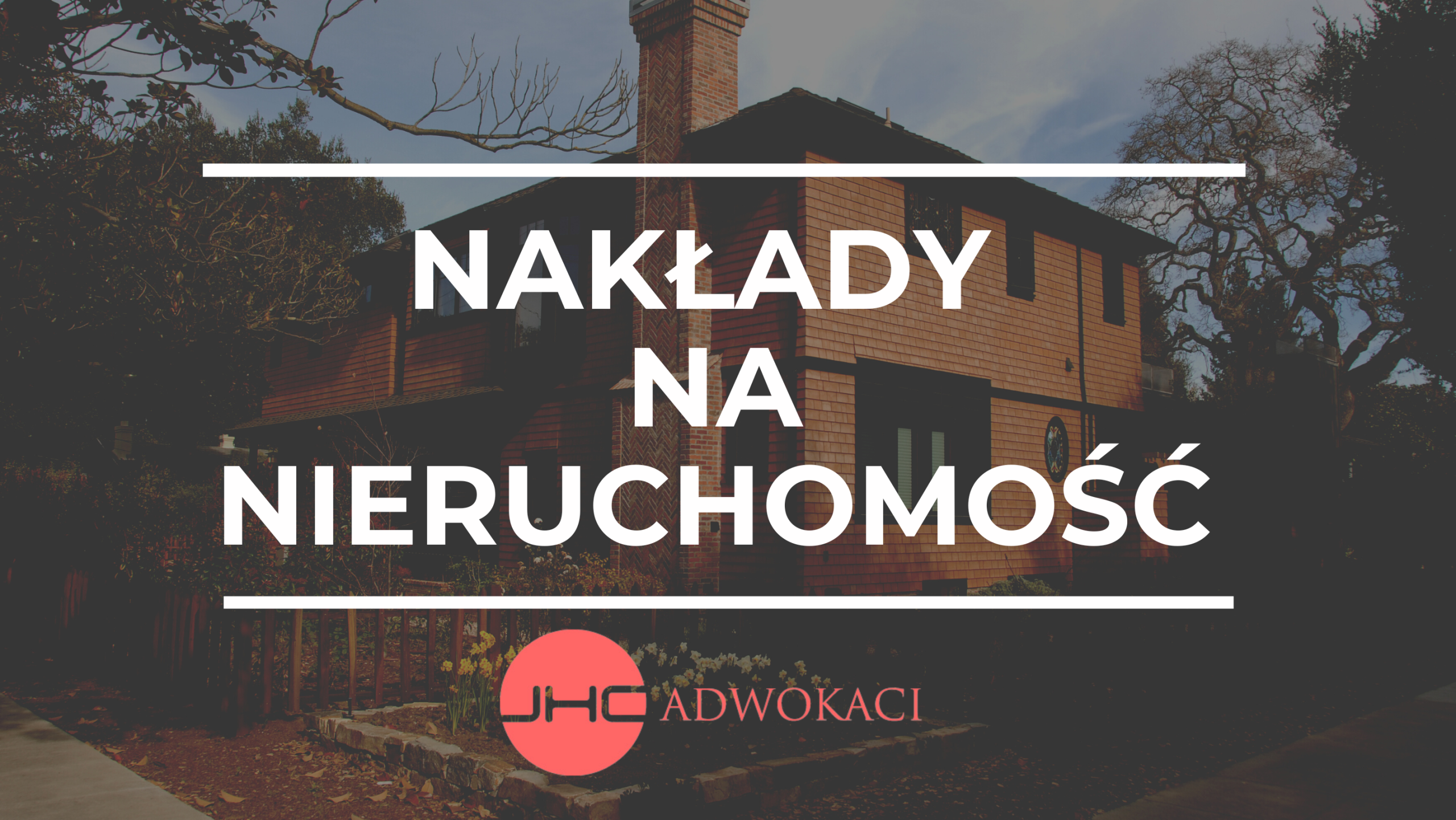 nakłady na nieruchomość